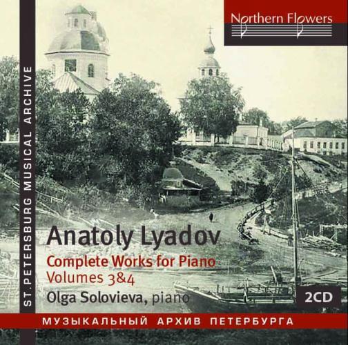 Liadov : Intégrale de l'œuvre pour piano, Volumes 3 et 4 - Front Cover