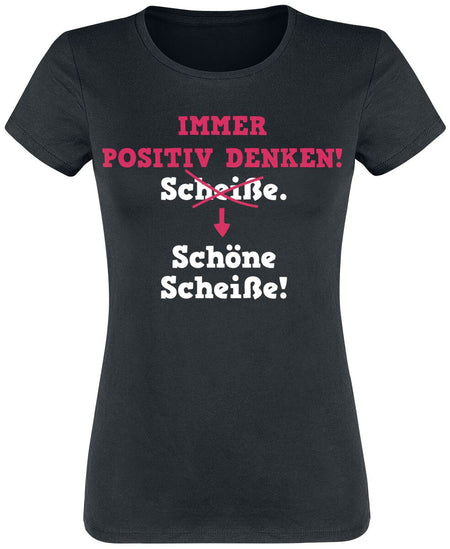 T-Shirt Manches courtes Fun de Slogans - Immer positiv denken! - S à 3XL - pour Femme - noir - Slogans