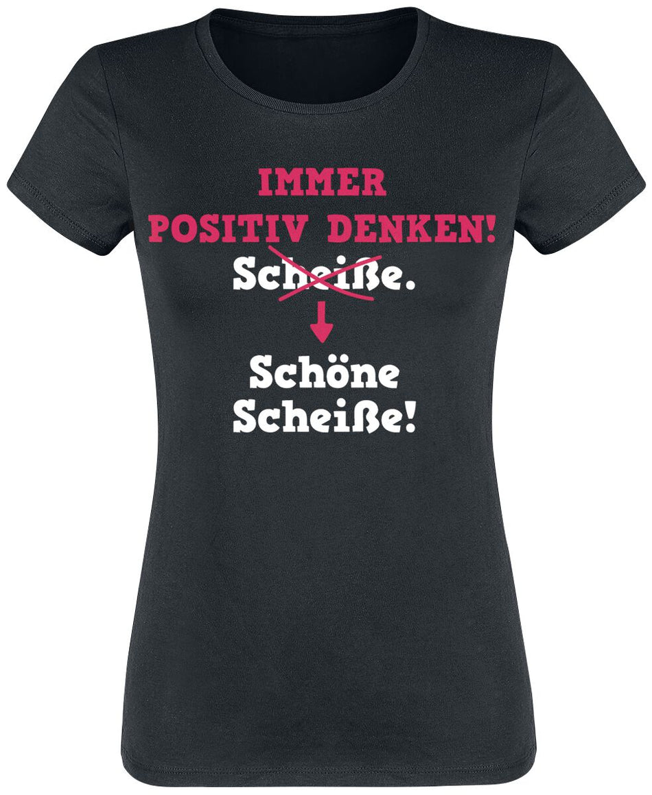 T-Shirt Manches courtes Fun de Slogans - Immer positiv denken! - S à 3XL - pour Femme - noir - Slogans