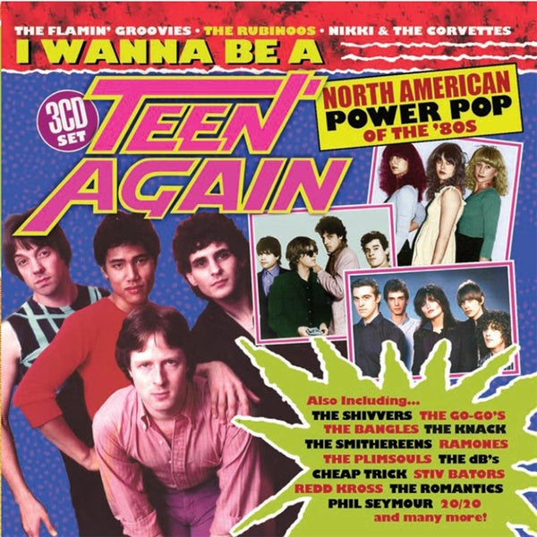 I Wanna Be A Teen Again / American Power Pop 1980-1989 Coffret - Front Cover