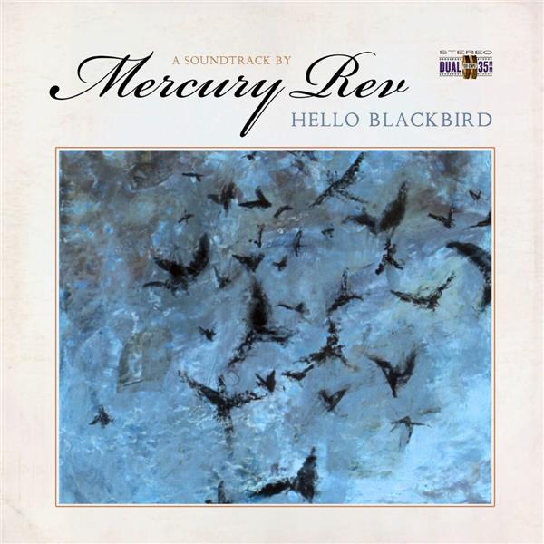 HELLO BLACKBIRD (A SOUNDTRACK BY…)/180 GR GATEFOLD SLEEVE BLEU - Front Cover