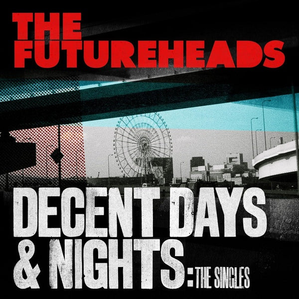 DECENT DAYS & NIGHTS-THE SINGLES - Front Cover