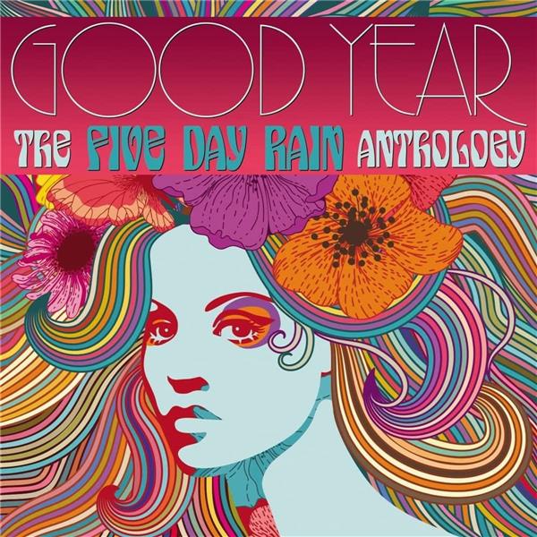 Good Year The Five Day Rain Anthology - Front Cover