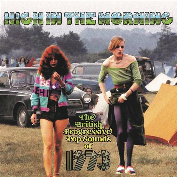 High In The Morning : The British Progressive Pop Sounds Of 1973 Coffret - Front Cover