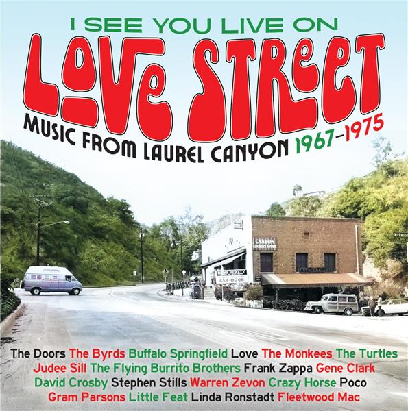 I See You Live On Love Street : Music From Laurel Canyon 1967-1975 Coffret - Front Cover
