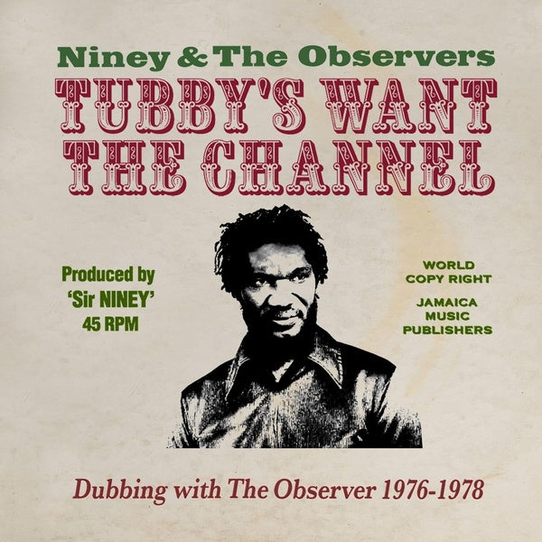 Tubby's Want The Channel / Dubbing With The Observer 1976/1978 - Front Cover