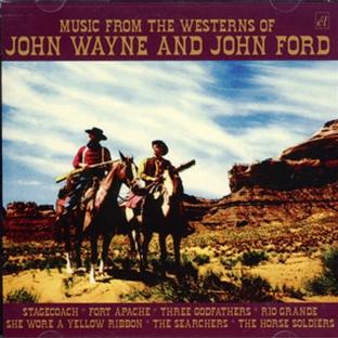 Music From The Westerns Of John Wayne And John Ford - Front Cover