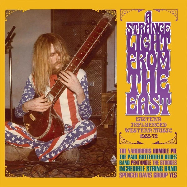Eastern Influenced Western Music 1965-72 - A Strange Light From The East - Front Cover