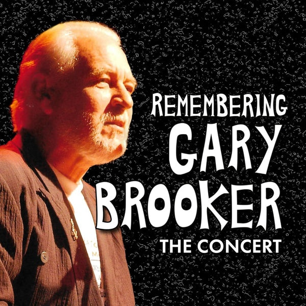 Remembering Gary Brooker - The Concert Édition Deluxe Coffret - Front Cover