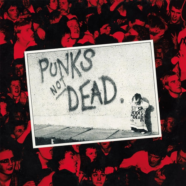 PUNKS NOT DEAD - Front Cover