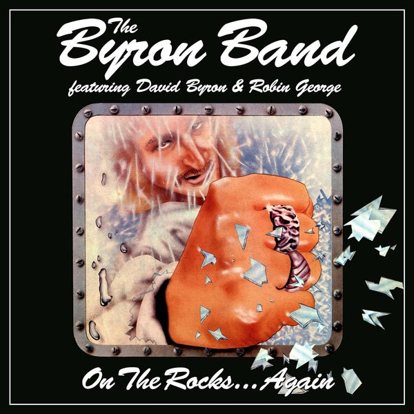 On The Rocks... Again / Featuring David Byron And Robin George Coffret - Front Cover