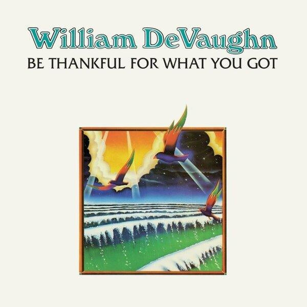 Be Thankful For What Y... - Front Cover