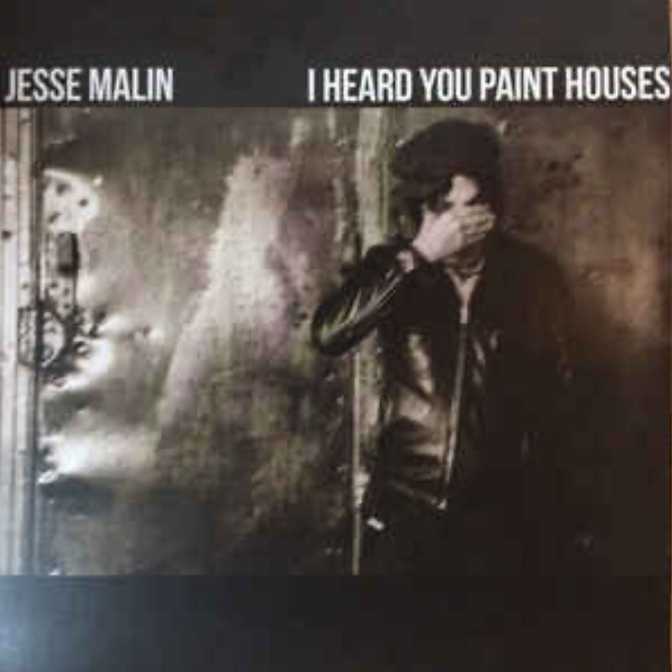 I HEARD YOU PAINT HOUSES - Front Cover