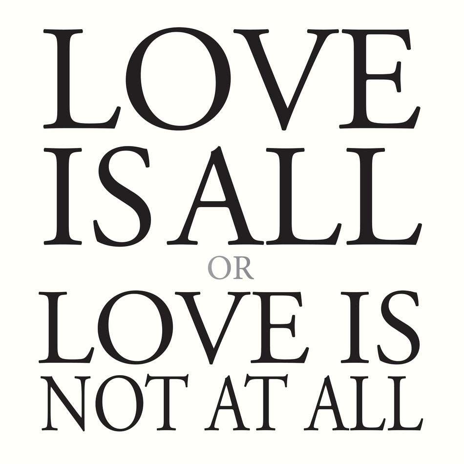 LOVE IS ALL OR LOVE IS.. - Front Cover