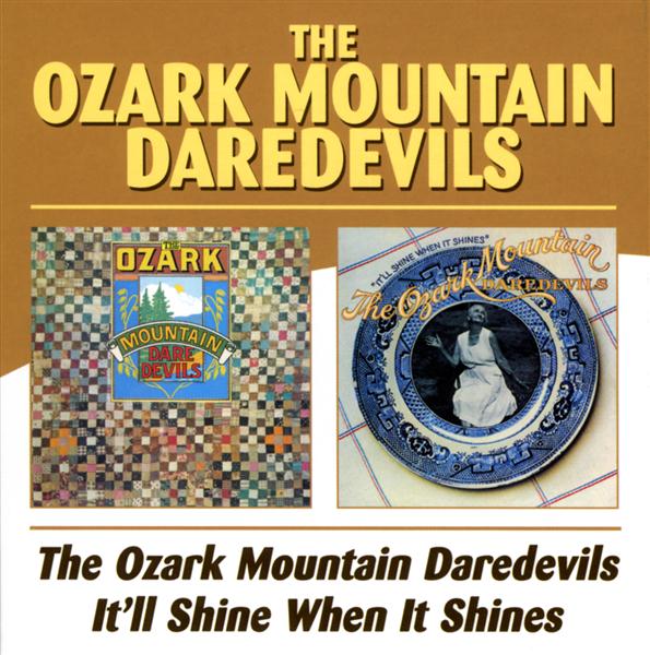 Ozark Mountain Daredevils - It'll shine when it shines - Front Cover