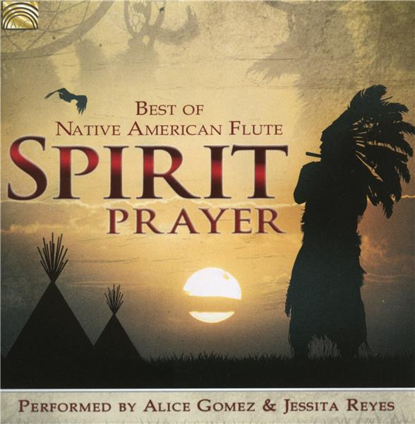 Spirit Prayer Best Of Native American Flute - Front Cover