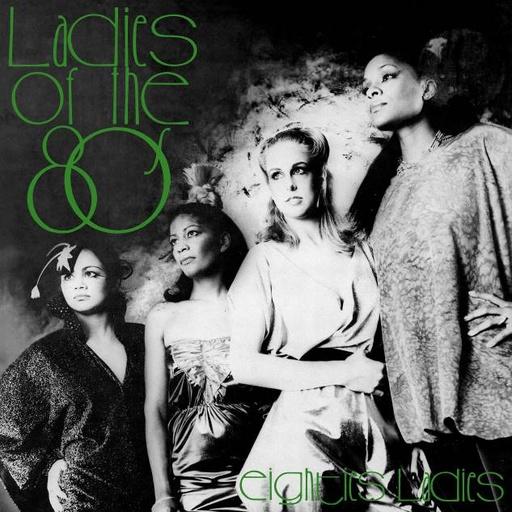 Ladies of The Eighties - Front Cover