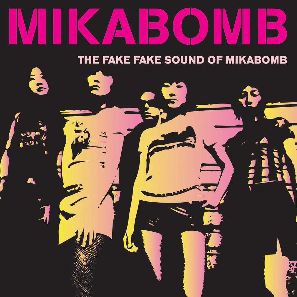 The Fake Fake Sound Of Mikabomb/Pink Vinyl - Front Cover