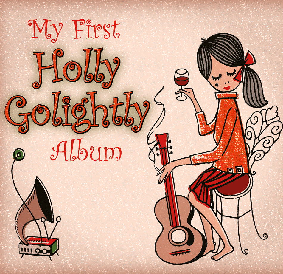 My First Holly Golightly Album - Front Cover