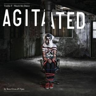 Watch me dance: agitated by Ross Orton & Pipes - Front Cover