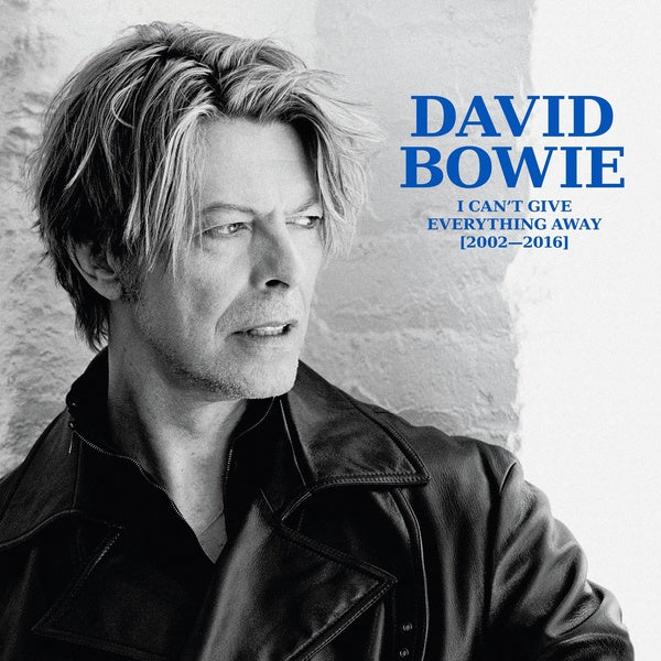 David Bowie 6. I Can't Give Everything Away (2002-2016) - Front Cover