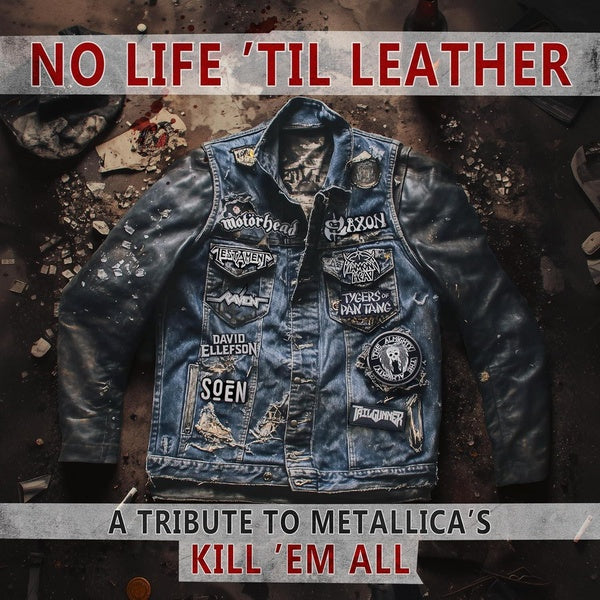 No Life 'Til Leather - A Tribute to Metallica's Kill 'Em All - Front Cover