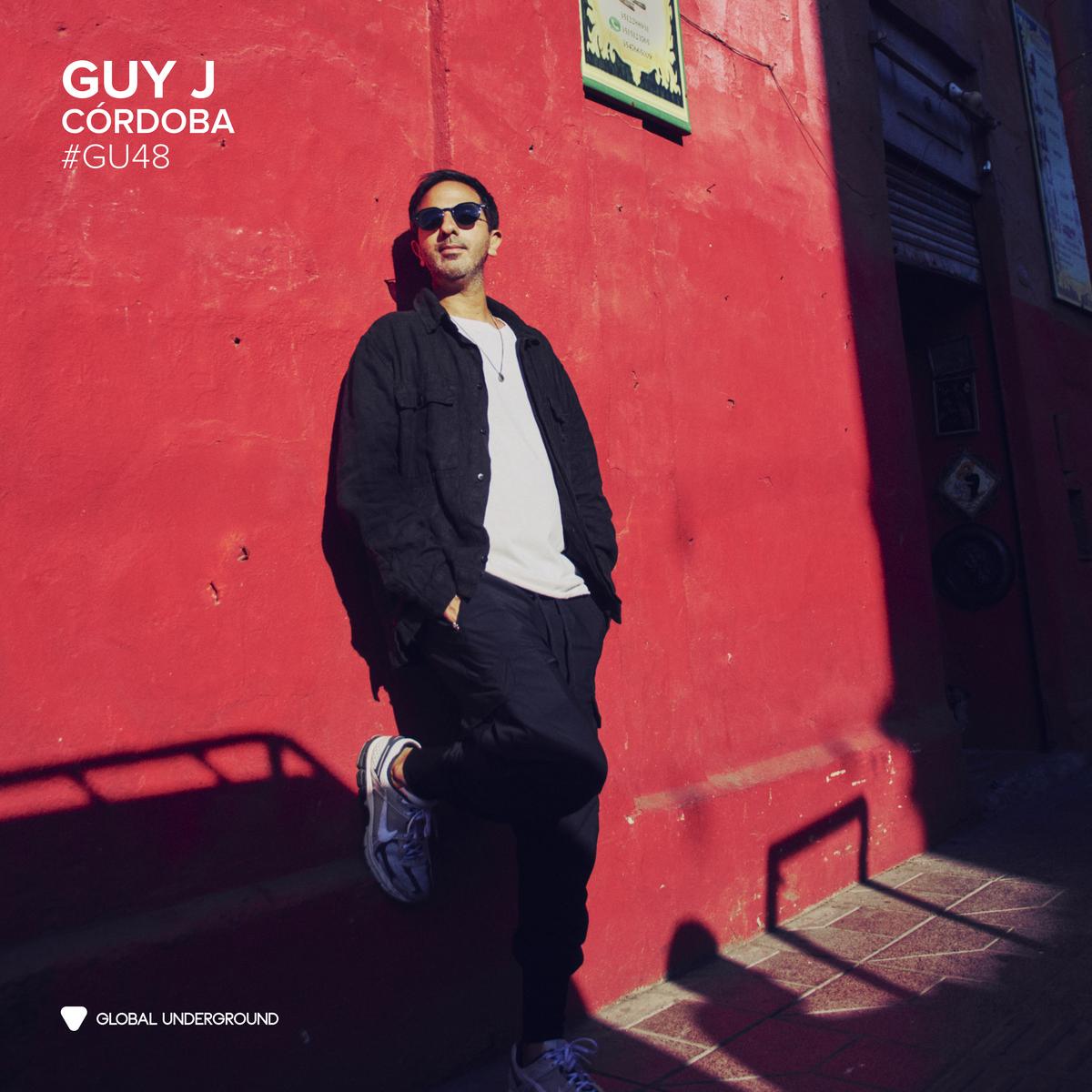 Global Underground #48: Guy J - Córdoba - Front Cover