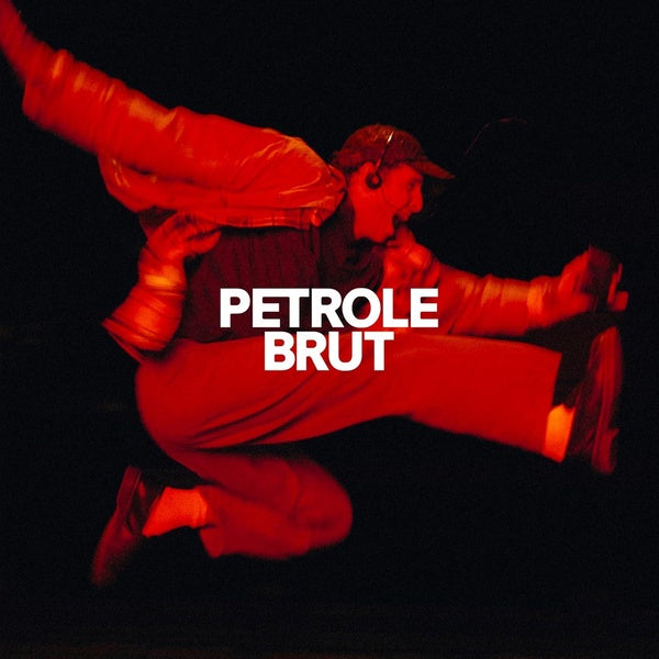 PÉTROLE BRUT - Front Cover
