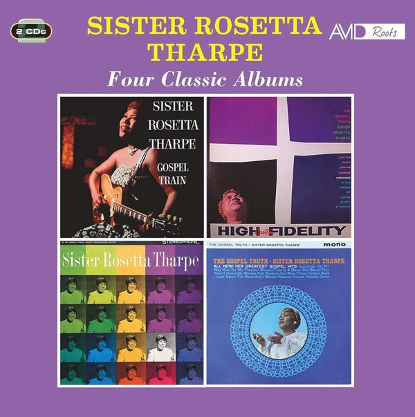Four Classic Albums (Gospel Train / The Gospel Truth (1959) / Sister Rosetta Tharpe / The Gospel Truth - All New! Her Greatest Gospel Hits (1962)) - Front Cover