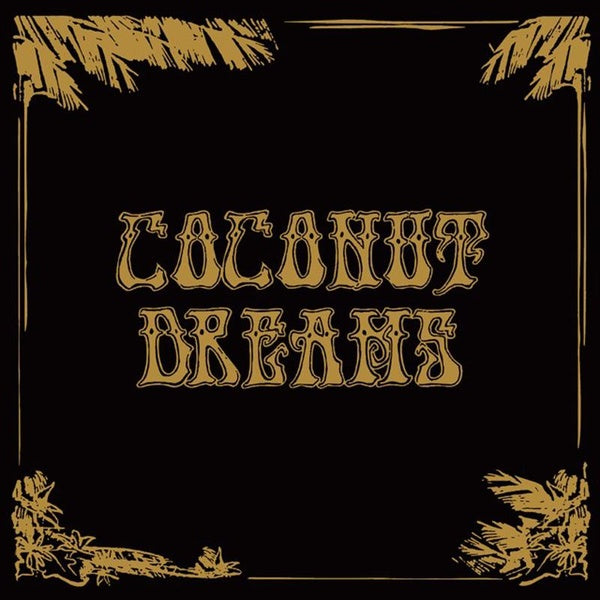 Skyrager Presents Coconut Dreams, Volume 1 - Front Cover