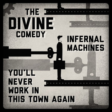 Infernal Machines/You'll Never Work In This Town Again - Front Cover