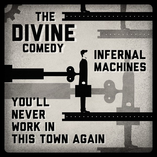 Infernal Machines/You'll Never Work In This Town Again - Front Cover
