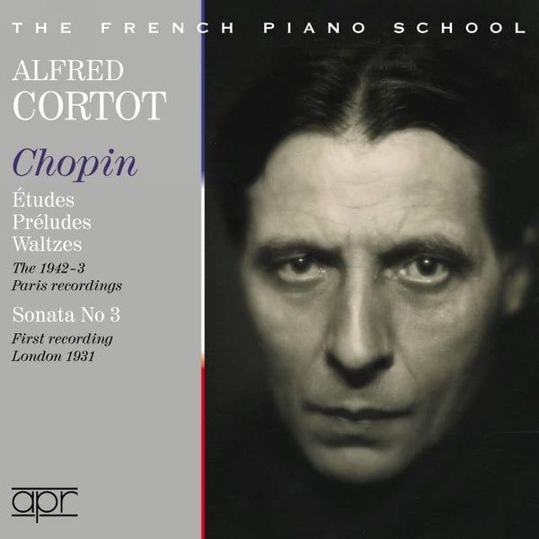 L'école française du piano, Volume 13 : Alfred Cortot joue Chopin - Front Cover