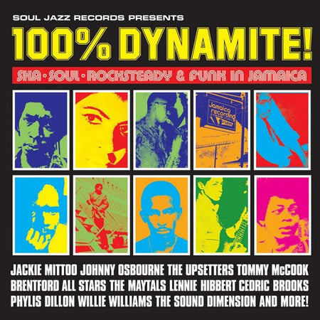 100% Dynamite! Ska, Soul, Rocksteady and Funk in Jamaica - Front Cover