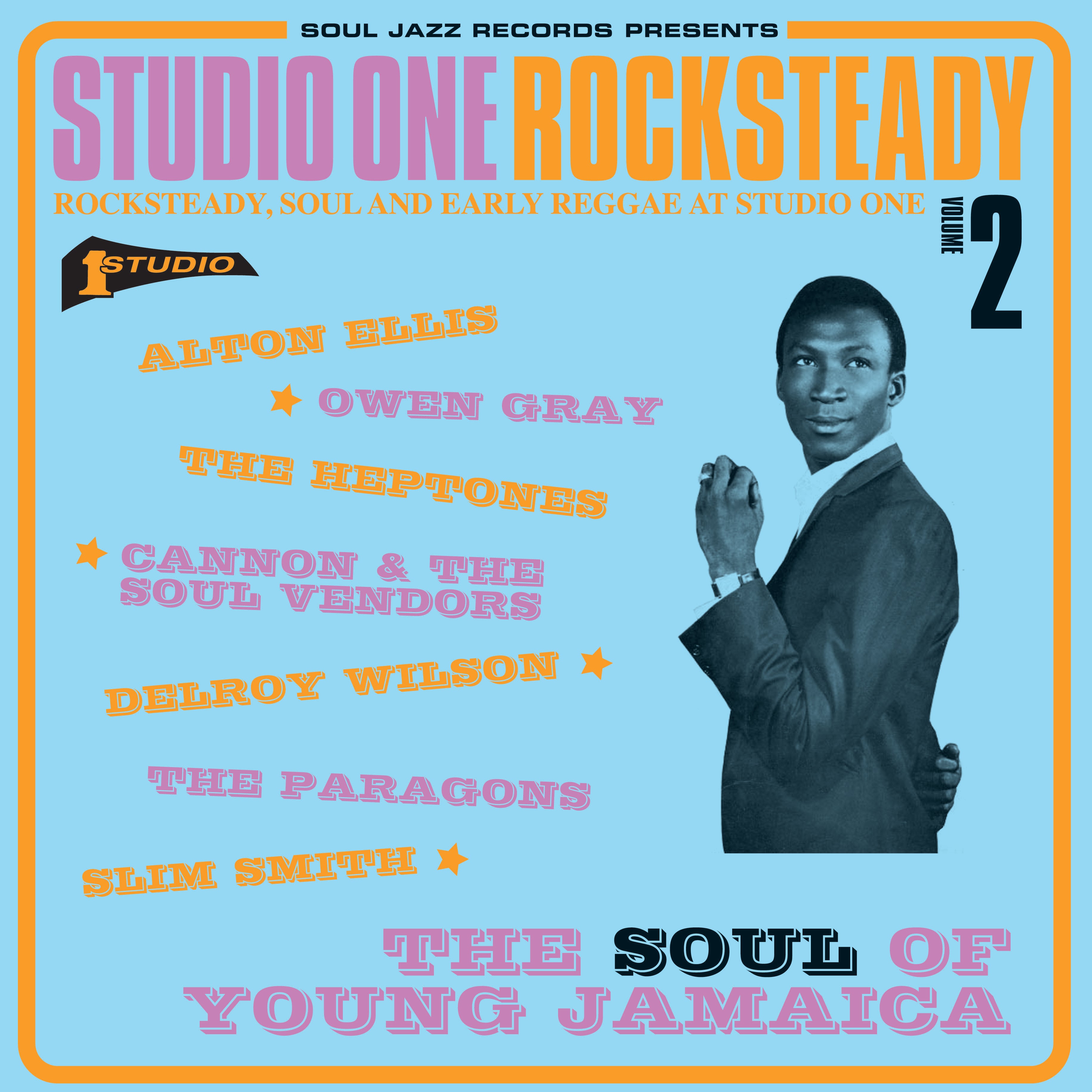 Studio One Rocksteady 2: The Soul of Young Jamaica: Rocksteady, Soul and Early Reggae at Studio One - Front Cover