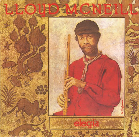 Soul Jazz Records presents Lloyd McNeill: Elegia - Front Cover