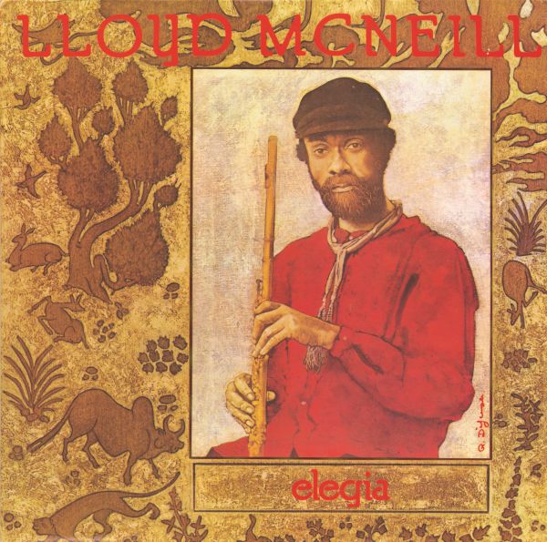 Soul Jazz Records presents Lloyd McNeill: Elegia - Front Cover