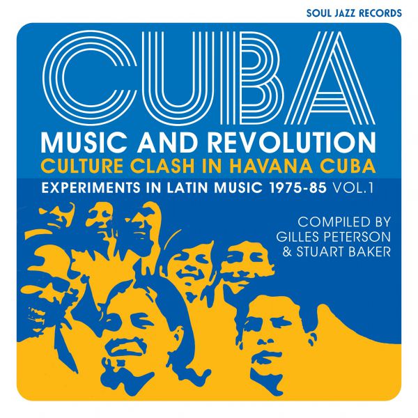 CUBA: Music and Revolution: Culture Clash in Havana: Experiments in Latin Music 1975-85 Vol. 1 - Front Cover