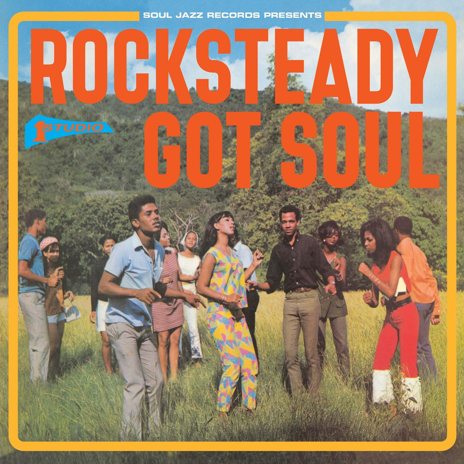 STUDIO ONE: Rocksteady Got Soul - Front Cover