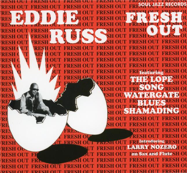 Soul Jazz Records presents Eddie Russ : fresh out - Front Cover