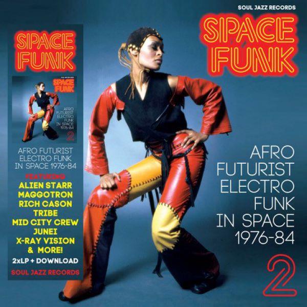 Space Funk 2 : Afro Futurist Electro Funk in Space 1976-84 - Front Cover
