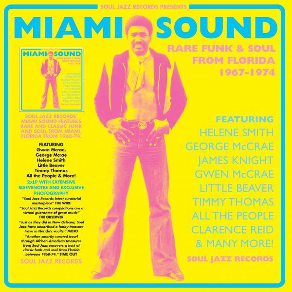 Miami Sound : Rare Funk & Soul From Miami, Florida 1967-1974 - Front Cover