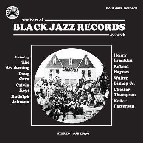 Soul Jazz Records Presents BLACK JAZZ RECORDS - The Best Of Black Jazz Records - Front Cover