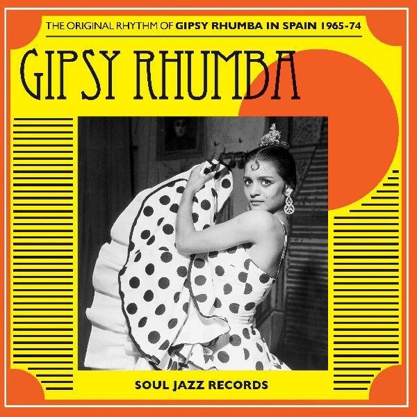 GIPSY RHUMBA: The Original Rhythm of Gipsy Rhumba in Spain 1965-74 - Front Cover