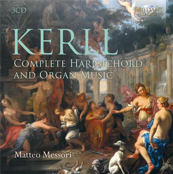 Kerll: Complete Harpsichord And Organ Music - Front Cover