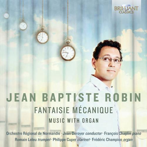 Robin : Fantaisie mécanique, pièces contemporaines pour orgue - Front Cover