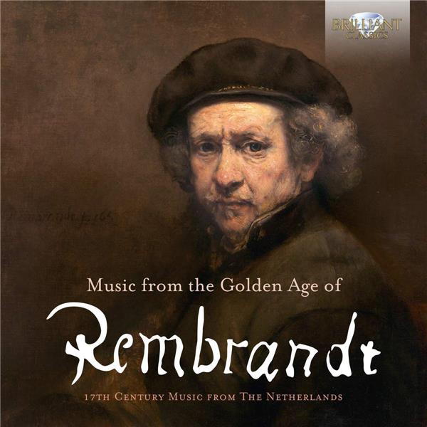 Musique hollandaise au 17e siècle à l'Âge d'or de Rembrandt - Front Cover