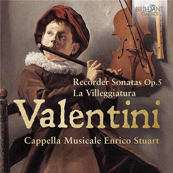 Roberto Valentini : Sonates pour flûte à bec - Capella Musicale Enrico Stuart - Front Cover