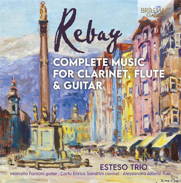 Rebay : Intégrale de la musique pour clarinette, flûte et guitare - Front Cover