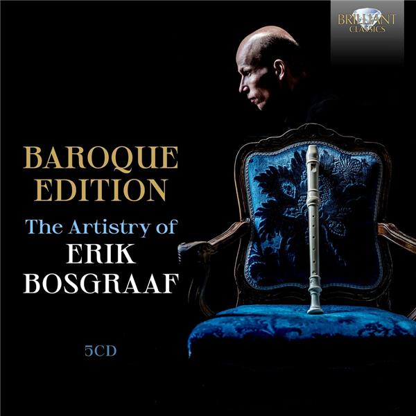 The Artistry of Erik Bosgraaf - Baroque Edition - Musique pour flûte à bec - Front Cover